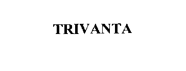 TRIVANTA