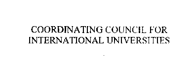 COORDINATING COUNCIL FOR INTERNATIONAL UNIVERSITIES