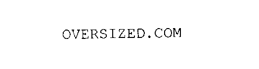 OVERSIZED.COM