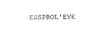 ESSPROL'EVE
