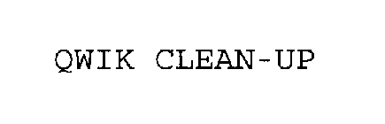 QWIK CLEAN-UP