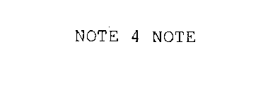 NOTE 4 NOTE