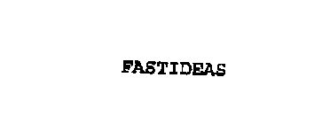 FASTIDEAS