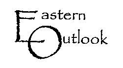 EASTERN OUTLOOK