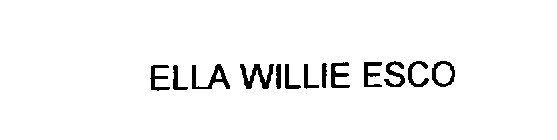 ELLA WILLIE ESCO