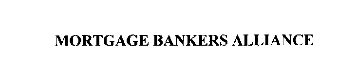 MORTGAGE BANKERS ALLIANCE