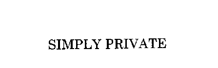 SIMPLY PRIVATE