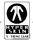 HYPER SKIN X-TREME GEAR