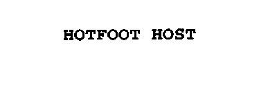 HOTFOOT HOST