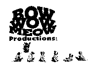BOW WOW MEOW PRODUCTIONS, INC