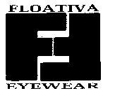 FLOATIVA EYEWEAR