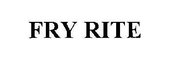 FRY RITE