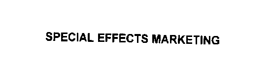 SPECIAL EFFECTS MARKETING