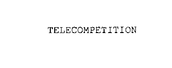 TELECOMPETITION