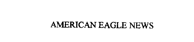 AMERICAN EAGLE NEWS