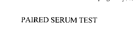 PAIRED SERUM TEST