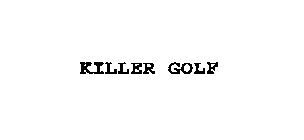 KILLER GOLF