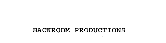 BACKROOM PRODUCTIONS