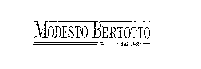 MODESTO BERTOTTO DAL 1889