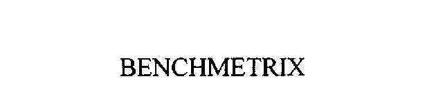 BENCHMETRIX