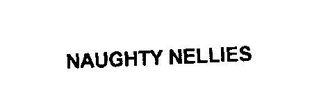 NAUGHTY NELLIES