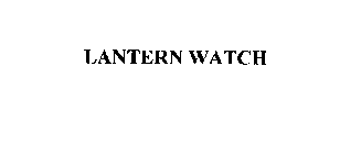 LANTERN WATCH