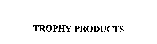 TROPHY PRODUCTS