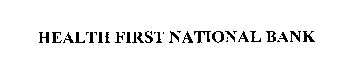 HEALTH FIRST NATIONAL BANK