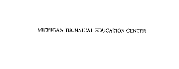 MICHIGAN TECHNICAL EDUCATION CENTER