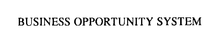 BUSINESS OPPORTUNITY SYSTEM