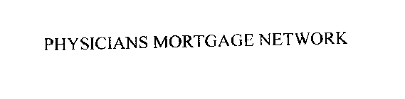 PHYSICIANS MORTGAGE NETWORK