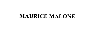 MAURICE MALONE