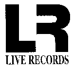LR LIVE RECORDS