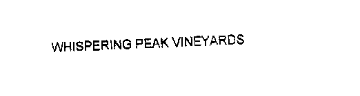 WHISPERING PEAK VINEYARDS