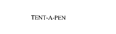 TENT-A-PEN