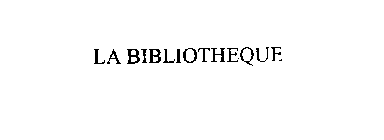 LA BIBLIOTHEQUE