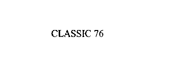 CLASSIC 76