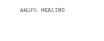 ANGEL HEALING