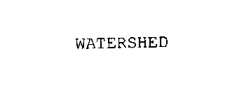 WATERSHED