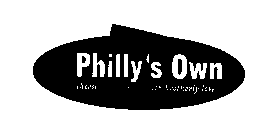 PHILLY'S OWN CHEESE STEAKS MADE WITH BROTHERLY LOVE