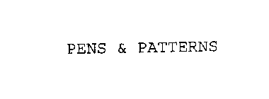 PENS & PATTERNS