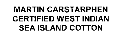 MARTIN CARSTARPHEN CERTIFIED WEST INDIAN SEA ISLAND COTTON