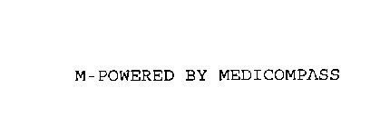 M-POWERED BY MEDICOMPASS