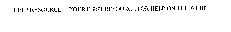 HELP RESOURCE - 