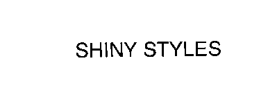 SHINY STYLES