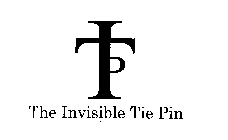 THE INVISIBLE TIE PIN