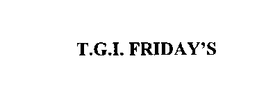 T.G.I. FRIDAY'S