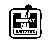 H HURST & SHIFTER