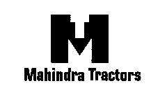 M MAHINDRA TRACTORS