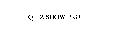 QUIZ SHOW PRO